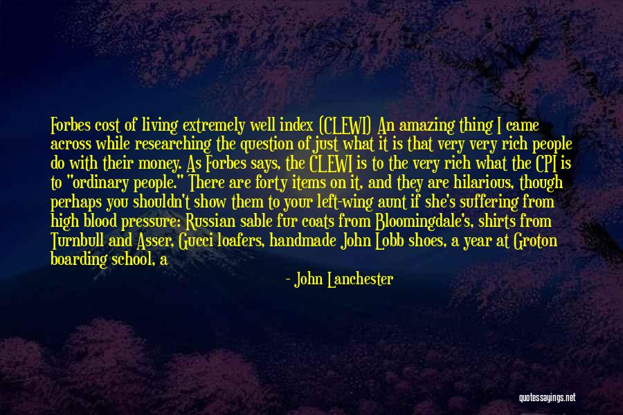 Amazing Says And Quotes By John Lanchester