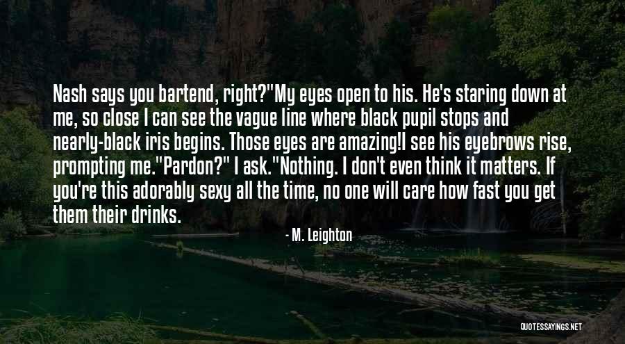 Amazing Says And Quotes By M. Leighton Amazing Says And Quotes By M. Leighton