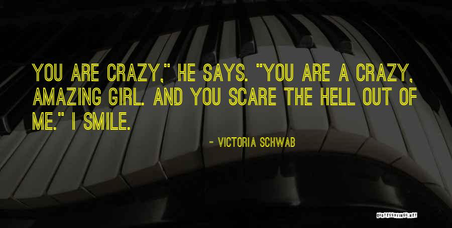 Amazing Says And Quotes By Victoria Schwab