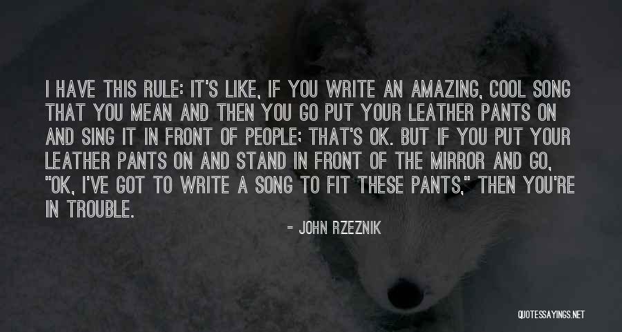 Amazing Song Quotes By John Rzeznik Amazing Song Quotes By John Rzeznik