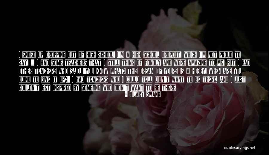 Amazing Teachers Quotes By Hilary Swank