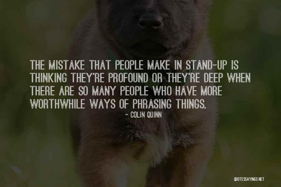 Amazing Team Work Quotes By Colin Quinn Amazing Team Work Quotes By Colin Quinn