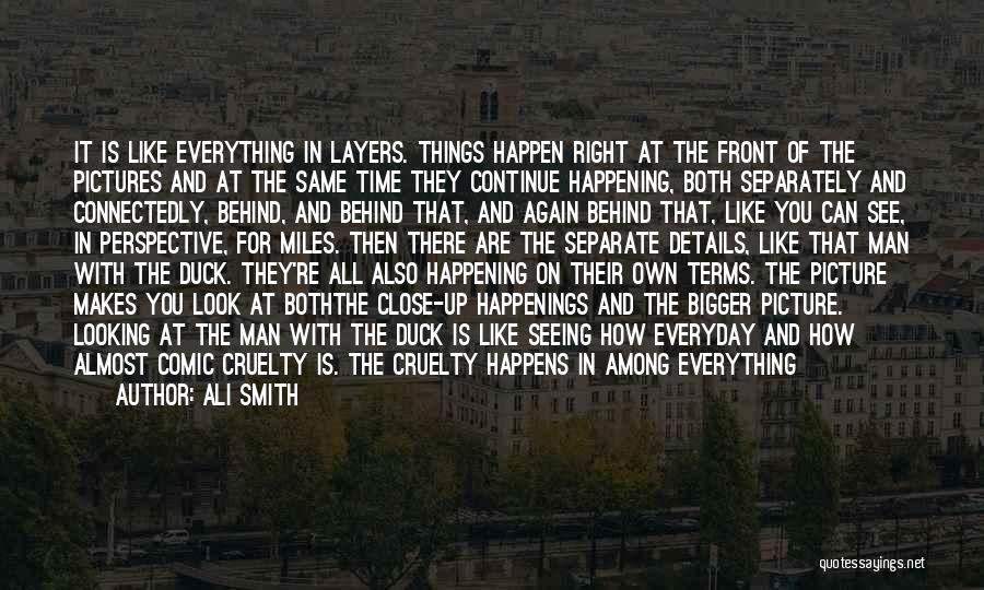 Amazing Things Happen Quotes By Ali Smith