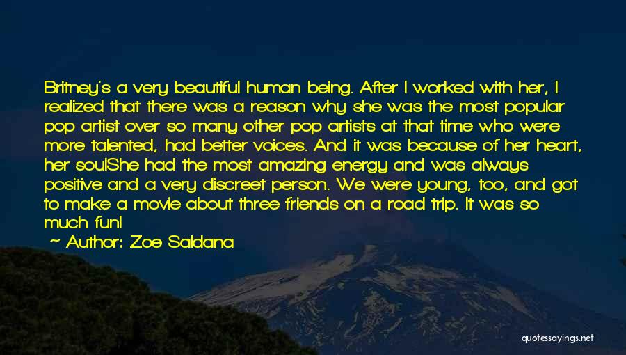 Amazing Time With Friends Quotes By Zoe Saldana