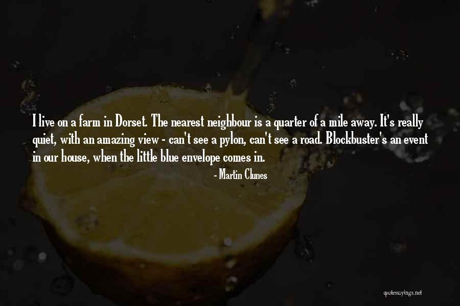 Amazing View Quotes By Martin Clunes Amazing View Quotes By Martin Clunes