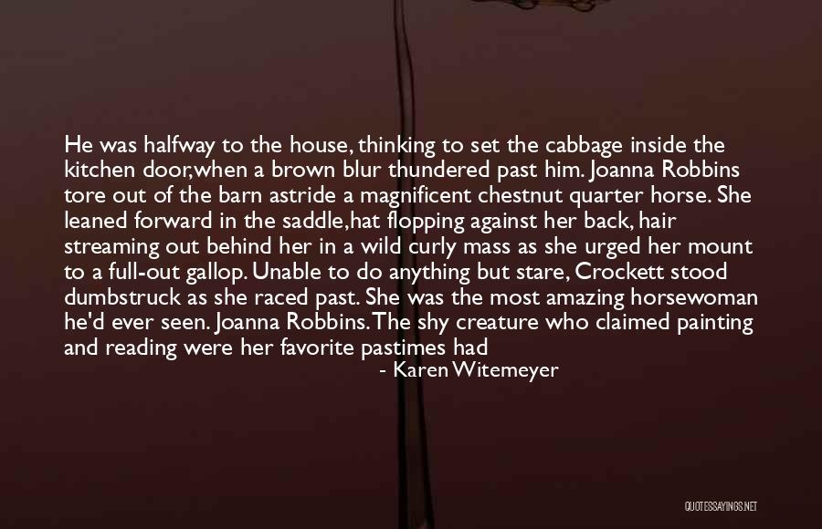 Amazing Woman Quotes By Karen Witemeyer Amazing Woman Quotes By Karen Witemeyer