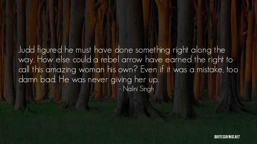 Amazing Woman Quotes By Nalini Singh Amazing Woman Quotes By Nalini Singh
