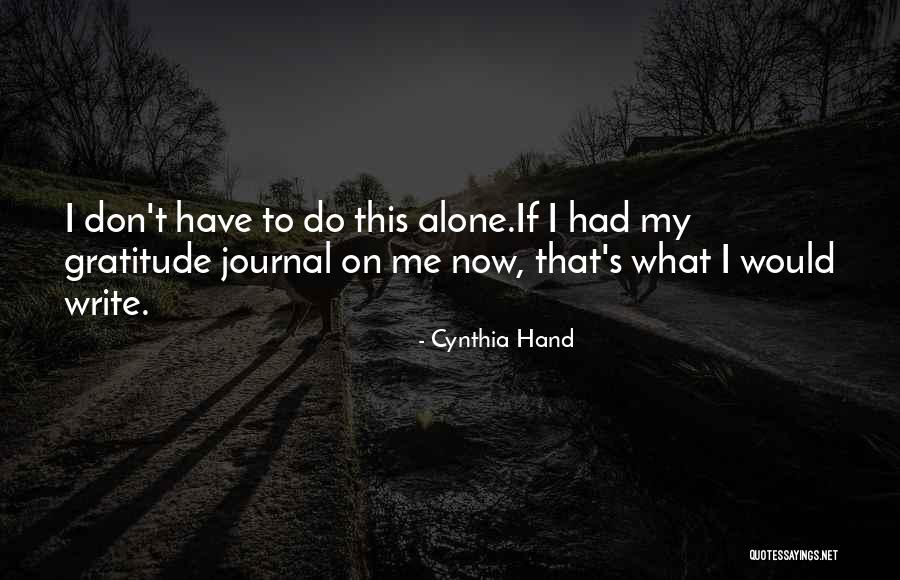 Amazing Women Helping Others Quotes By Cynthia Hand Amazing Women Helping Others Quotes By Cynthia Hand