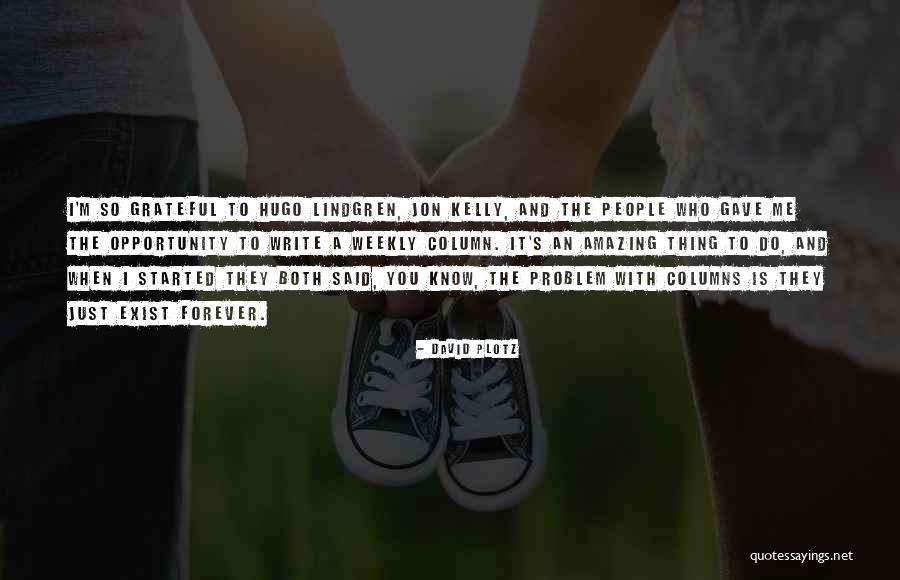 Amazing Writing Quotes By David Plotz Amazing Writing Quotes By David Plotz