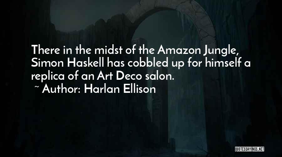 Amazon Jungle Quotes By Harlan Ellison