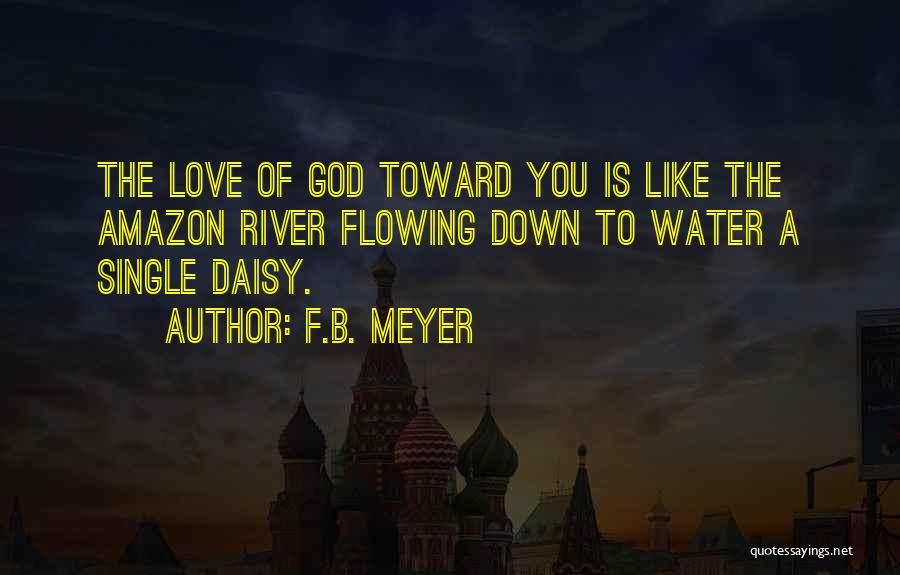 Amazon Love Quotes By F.B. Meyer