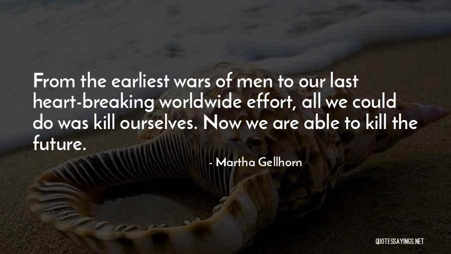 Amazonenses Quotes By Martha Gellhorn Amazonenses Quotes By Martha Gellhorn