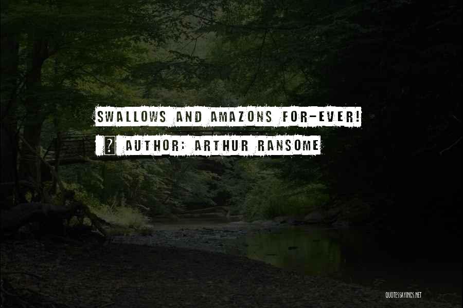 Amazons Quotes By Arthur Ransome