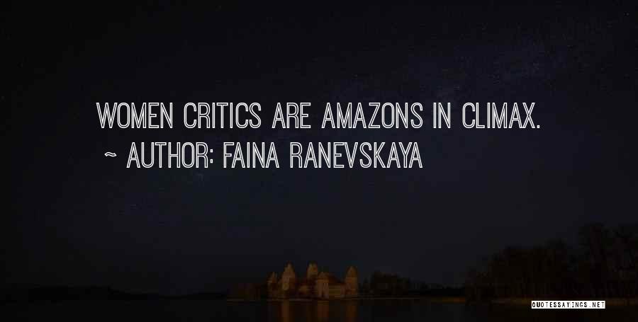 Amazons Quotes By Faina Ranevskaya