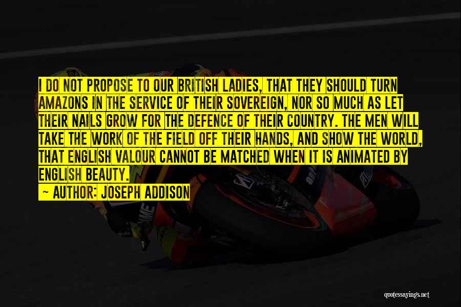 Amazons Quotes By Joseph Addison
