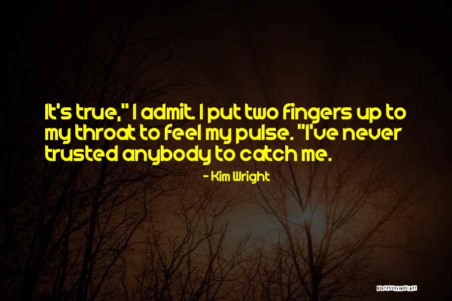 Amba Quotes By Kim Wright Amba Quotes By Kim Wright