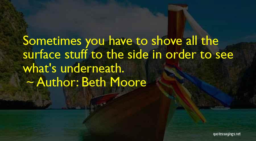 Ambalapuzha Quotes By Beth Moore