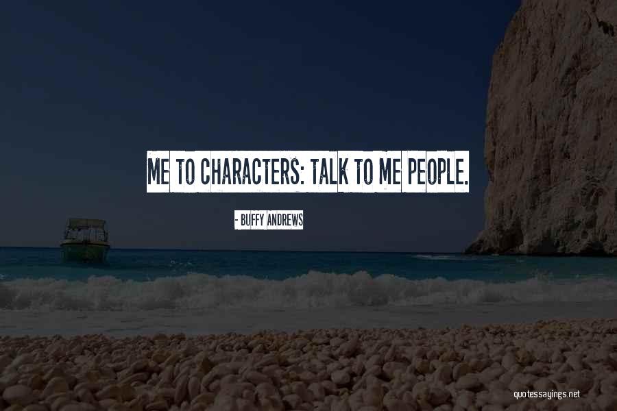 Ambang Pintu Quotes By Buffy Andrews Ambang Pintu Quotes By Buffy Andrews