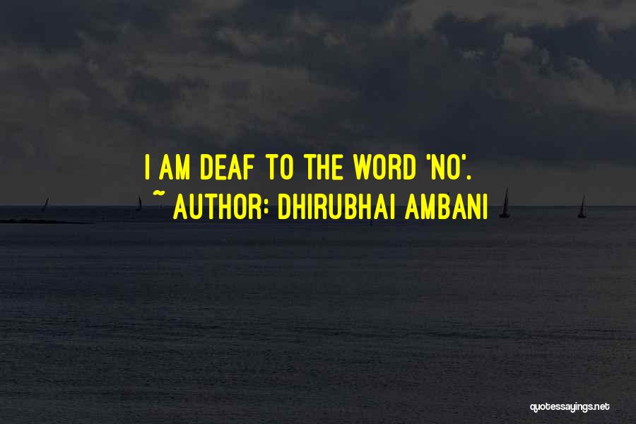 Ambani Quotes By Dhirubhai Ambani