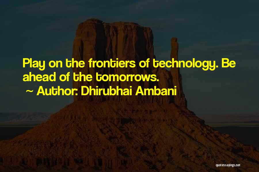 Ambani Quotes By Dhirubhai Ambani