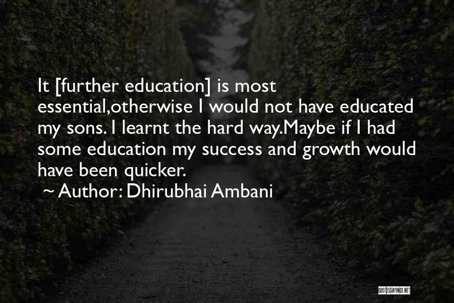 Ambani Quotes By Dhirubhai Ambani