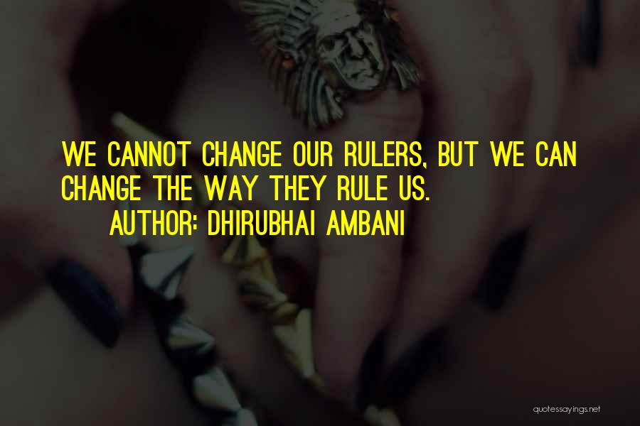 Ambani Quotes By Dhirubhai Ambani