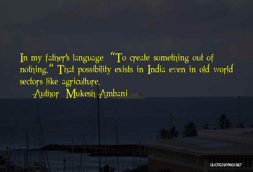 Ambani Quotes By Mukesh Ambani