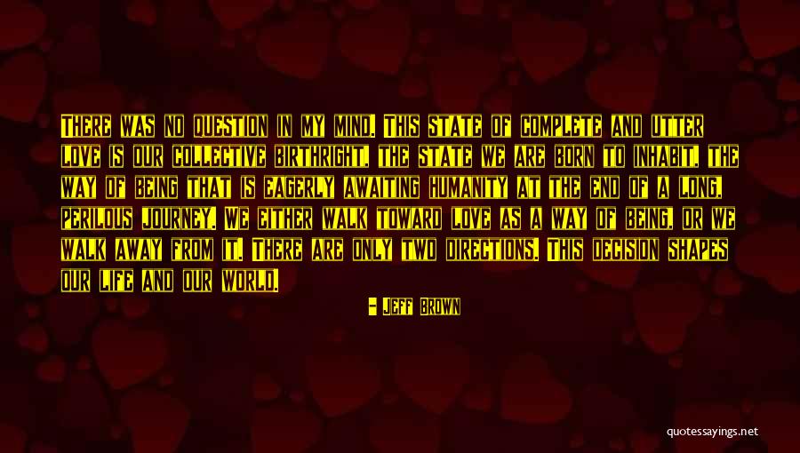 Ambao De Igreja Quotes By Jeff Brown Ambao De Igreja Quotes By Jeff Brown