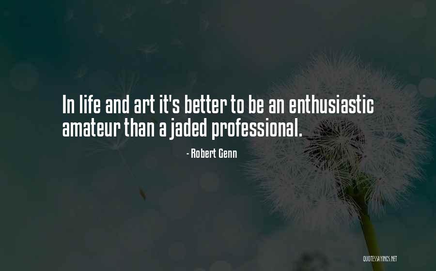 Ambassades En Quotes By Robert Genn Ambassades En Quotes By Robert Genn
