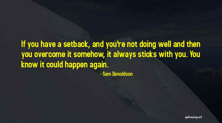 Ambassades En Quotes By Sam Donaldson Ambassades En Quotes By Sam Donaldson