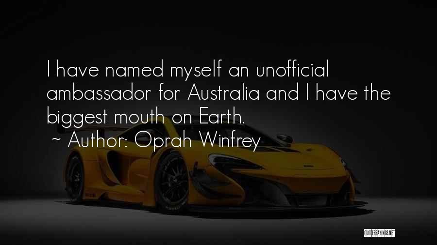 Ambassador Quotes By Oprah Winfrey