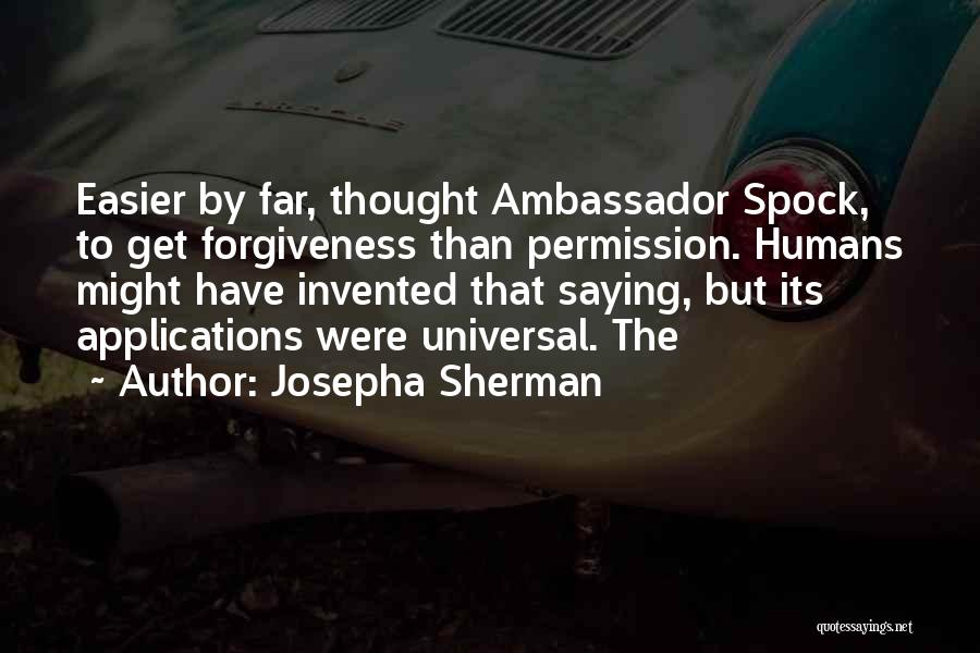 Ambassador Spock Quotes By Josepha Sherman