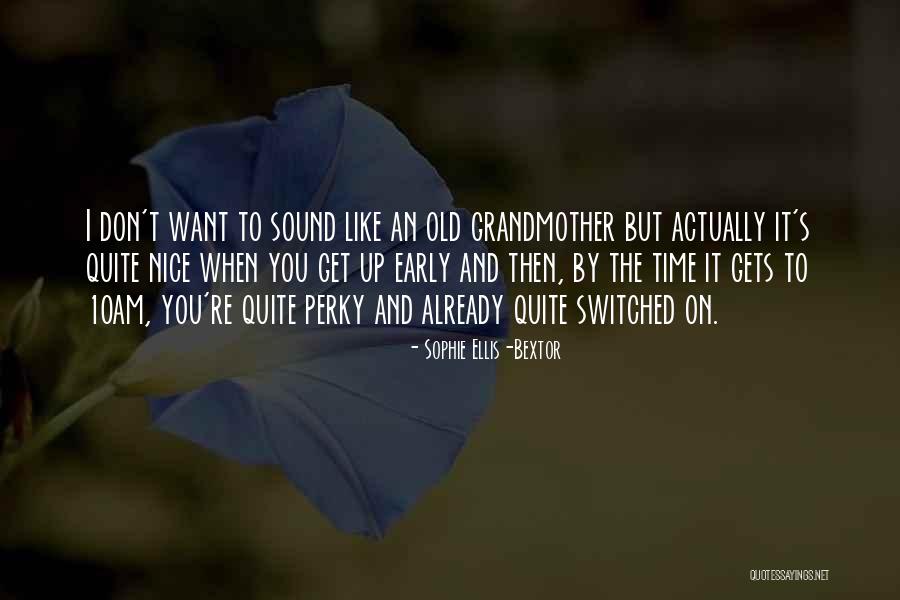 Ambassadress In French Quotes By Sophie Ellis-Bextor Ambassadress In French Quotes By Sophie Ellis-Bextor