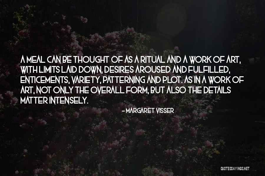 Ambati Flowers Quotes By Margaret Visser Ambati Flowers Quotes By Margaret Visser