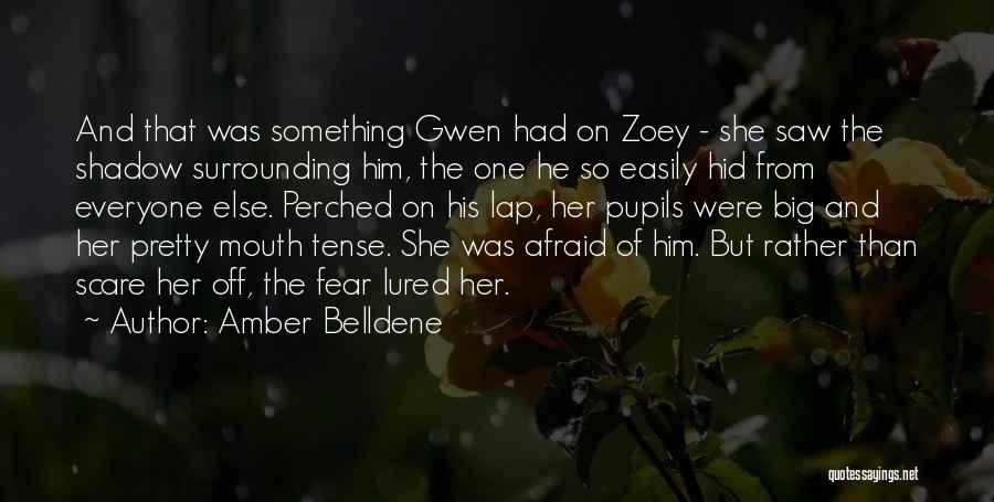 Amber Belldene Quotes 2260034