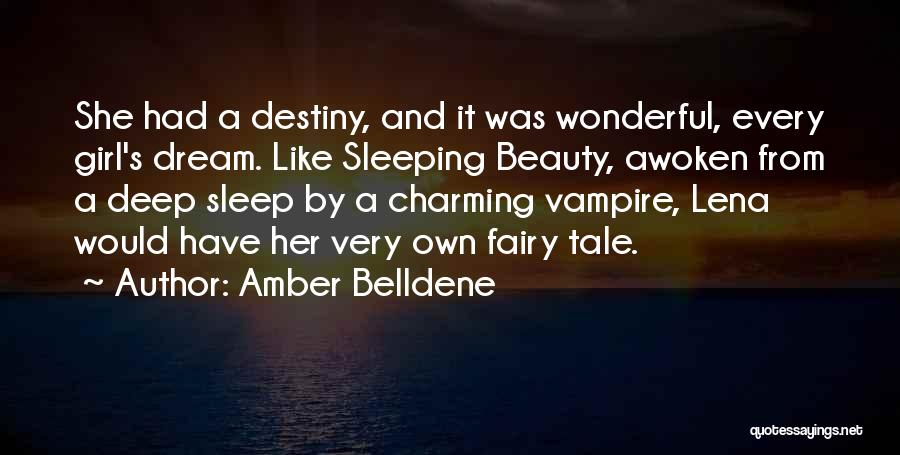 Amber Belldene Quotes 395554