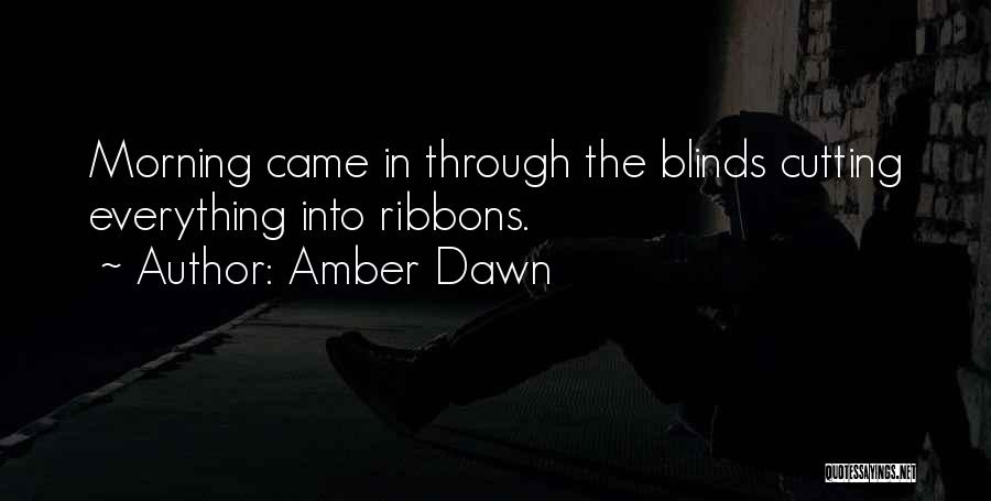 Amber Dawn Quotes 1795631
