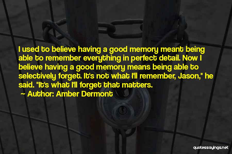 Amber Dermont Quotes 1376892