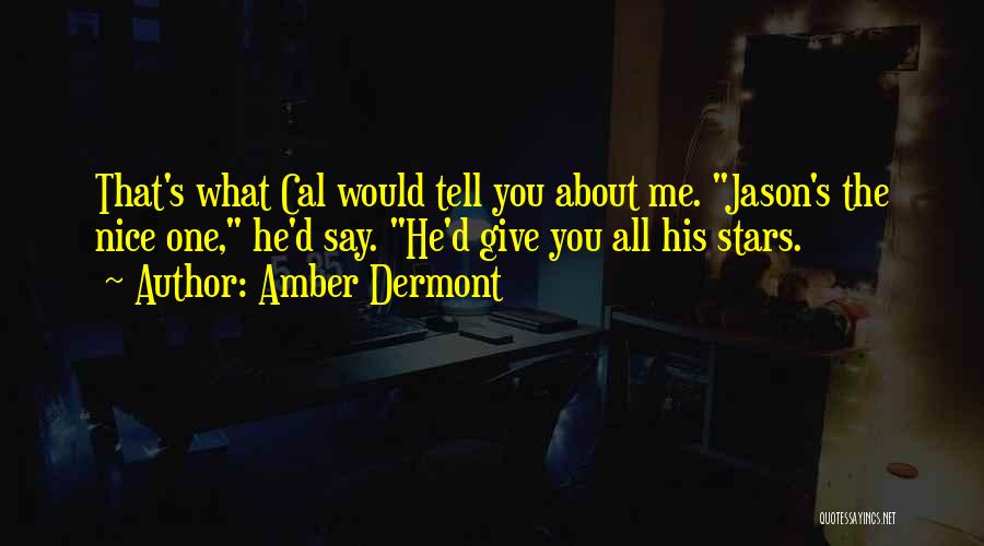Amber Dermont Quotes 307496