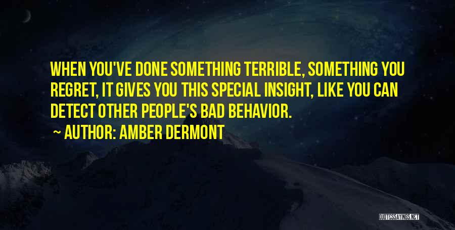 Amber Dermont Quotes 890722