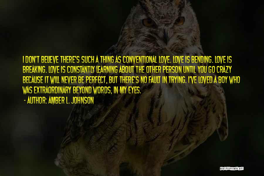 Amber Eyes Quotes By Amber L. Johnson