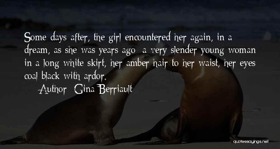 Amber Eyes Quotes By Gina Berriault