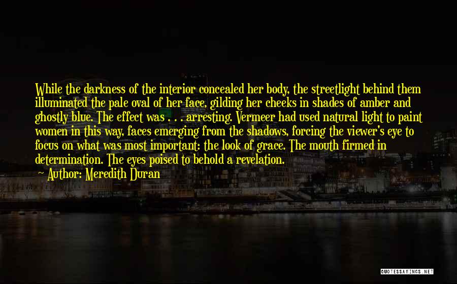 Amber Eyes Quotes By Meredith Duran