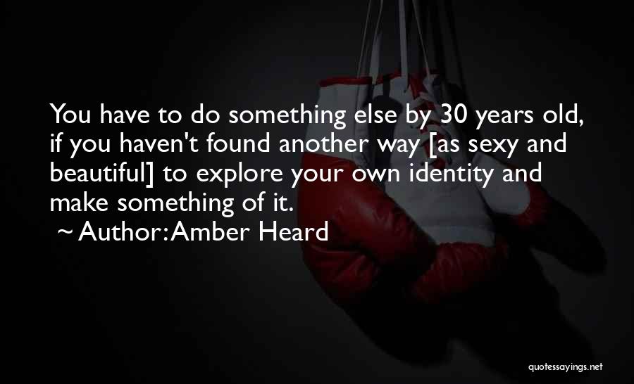 Amber Heard Quotes 1798920