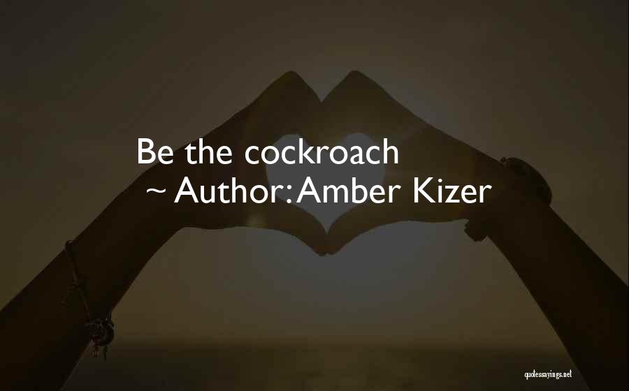 Amber Kizer Quotes 1376099