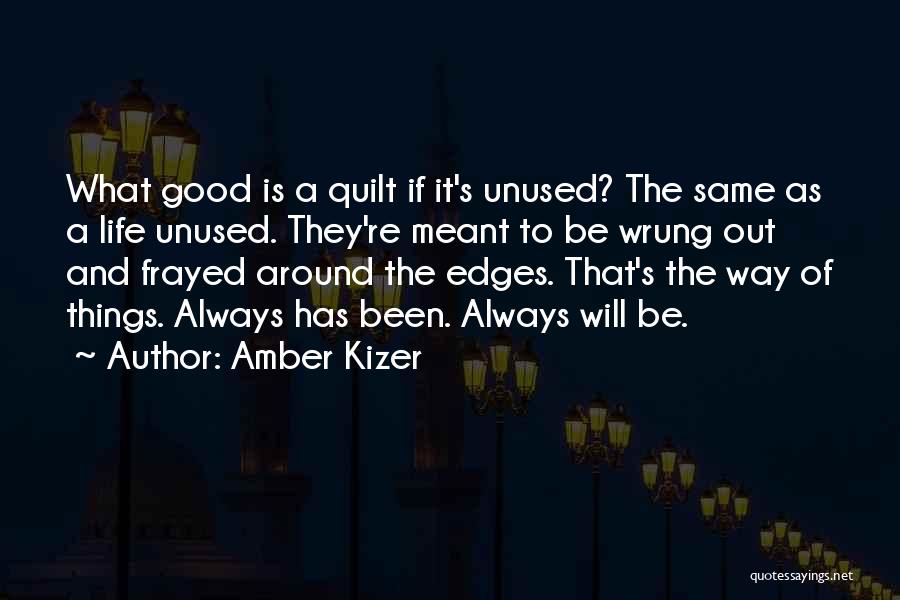 Amber Kizer Quotes 406299