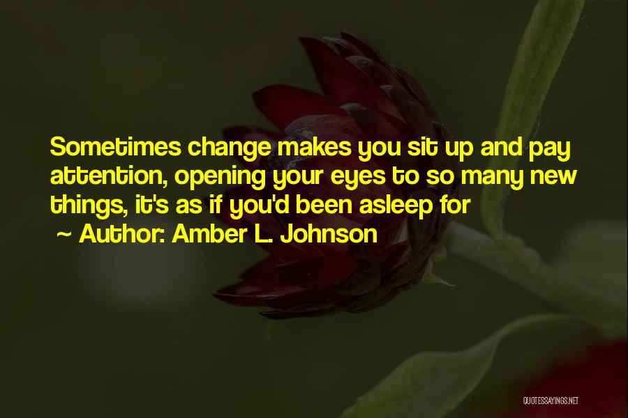 Amber L. Johnson Quotes 1072681