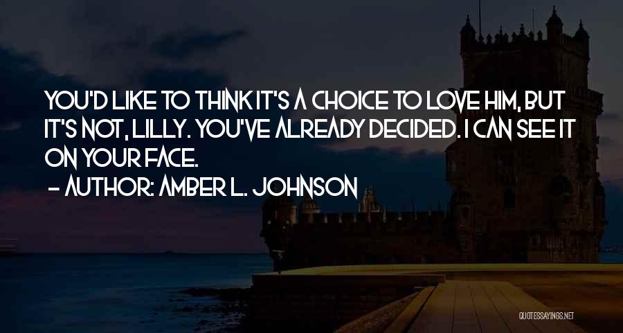 Amber L. Johnson Quotes 113450