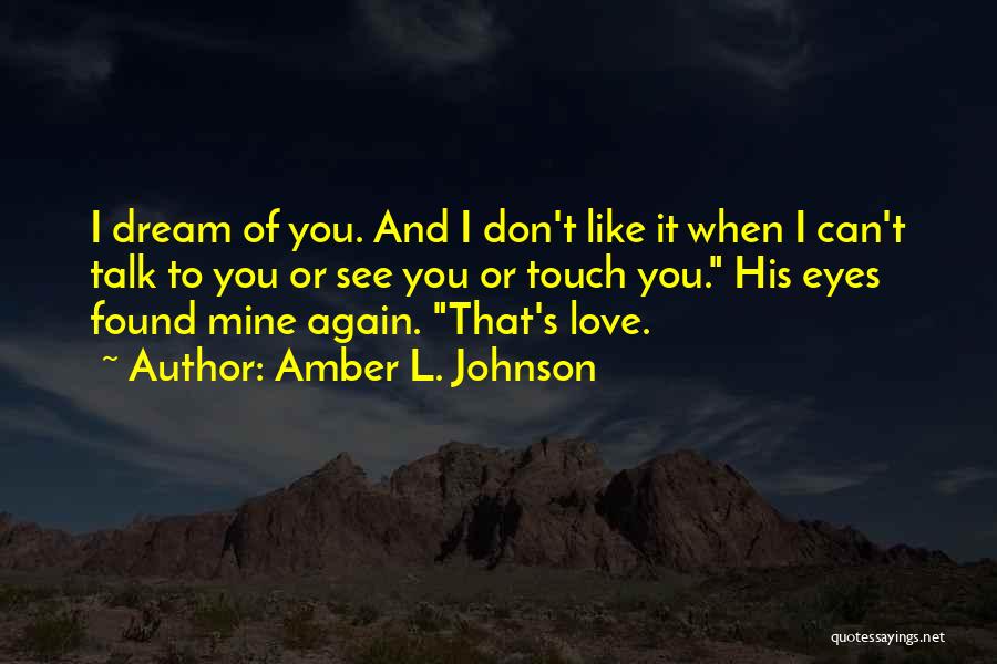 Amber L. Johnson Quotes 957695