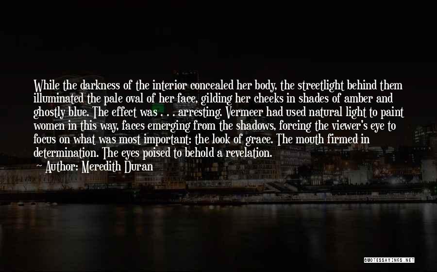 Amber Light Quotes By Meredith Duran